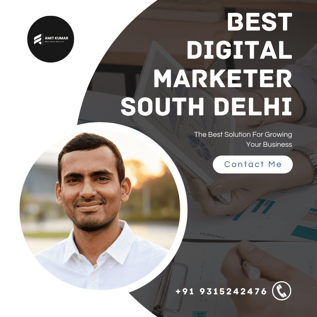 Best Digital Marketer in South Delhi